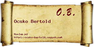 Ocsko Bertold névjegykártya